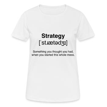 Strategy - what it really means - Women's Breathable T-Shirt - white - Front - AI Model Female 172 dark (172cm)