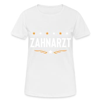 Zahnarzt Beruf - Frauen T-Shirt atmungsaktiv - Weiß - Vorne - AI Model Female 172 dark (172cm)