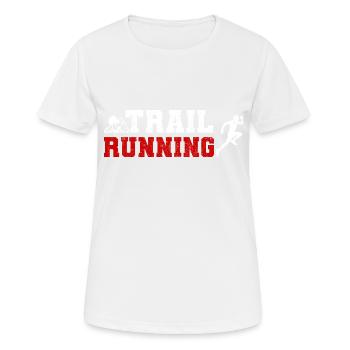 Trail Runner Running Jogging Jogger I Gift - Women's Breathable T-Shirt - white - Front - AI Model Female 172 dark (172cm)
