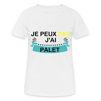 je peux pas j'ai palet - T-shirt respirant Femme - blanc - Devant - AI Model Female 172 dark (172cm)