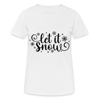 Let it Snow – Winter Snowflake - Frauen T-Shirt atmungsaktiv - Weiß - Vorne - AI Model Female 172 dark (172cm)