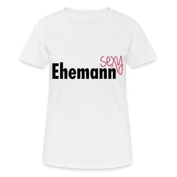 Sexy Ehemann - Frauen T-Shirt atmungsaktiv - Weiß - Vorne - AI Model Female 172 dark (172cm)