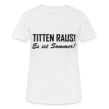 titten raus es ist sommer - Frauen T-Shirt atmungsaktiv - Weiß - Vorne - AI Model Female 172 dark (172cm)