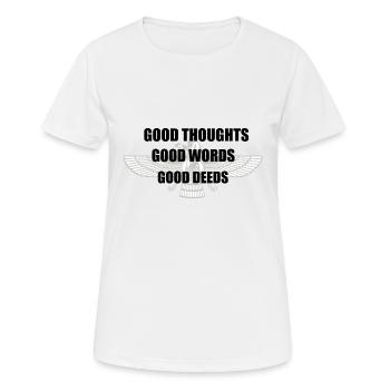 Gute Gedanken Gute Worte Gute Taten schwarz - Frauen T-Shirt atmungsaktiv - Weiß - Vorne - AI Model Female 172 dark (172cm)