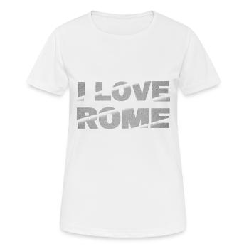 Rom Rome Italien Stadt Schrift Skyline I Love - Frauen T-Shirt atmungsaktiv - Weiß - Vorne - AI Model Female 172 dark (172cm)