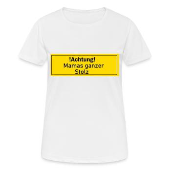 Mamas Stolz Mama Geschenk Geschenkidee Liebling - Frauen T-Shirt atmungsaktiv - Weiß - Vorne - AI Model Female 172 dark (172cm)