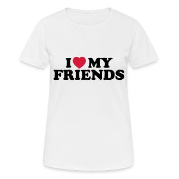 I love my friends - Frauen T-Shirt atmungsaktiv - Weiß - Vorne - AI Model Female 172 dark (172cm)