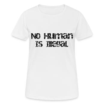 No Human Is Legal - Design gegen Faschismus - Frauen T-Shirt atmungsaktiv - Weiß - Vorne - AI Model Female 172 dark (172cm)
