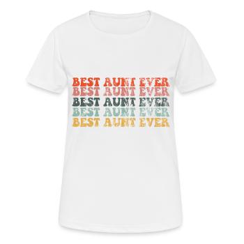 Best Aunt Ever - Meilleure tante - T-shirt respirant Femme - blanc - Devant - AI Model Female 172 dark (172cm)