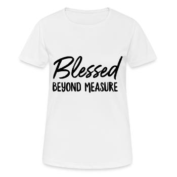 Bienheureux au-delà de la mesure - T-shirt respirant Femme - blanc - Devant - AI Model Female 172 dark (172cm)