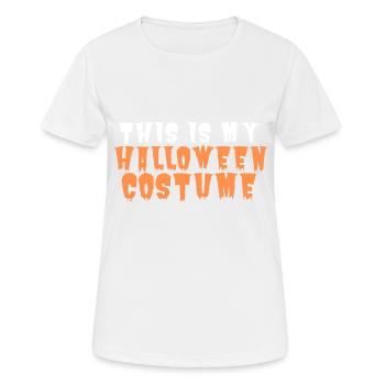 Ceci est mon costume d’Halloween t-shirt costume costume - T-shirt respirant Femme - blanc - Devant - AI Model Female 172 dark (172cm)