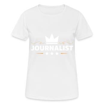 Journalist Beruf - Frauen T-Shirt atmungsaktiv - Weiß - Vorne - AI Model Female 172 dark (172cm)