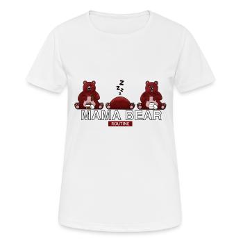 MAMA BEAR ROUTINE - T-shirt respirant Femme - blanc - Devant - AI Model Female 172 dark (172cm)