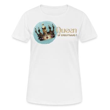 Queen of everything - Women's Breathable T-Shirt - white - Front - AI Model Female 172 dark (172cm)