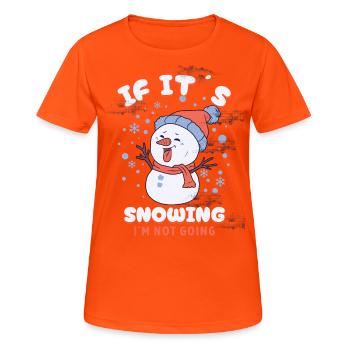 S’il neige, je n’y vais pas - T-shirt respirant Femme - orange néon - Devant - AI Model Female 172 dark (172cm)