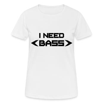 I Need Bass - Women's Breathable T-Shirt - white - Front - AI Model Female 172 dark (172cm)