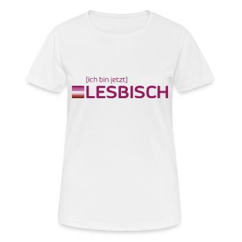 ich bin jetzt LESBISCH - Frauen T-Shirt atmungsaktiv - Weiß - Vorne - AI Model Female 172 dark (172cm)