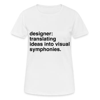 Designer Designerin Design 013 - Frauen T-Shirt atmungsaktiv - Weiß - Vorne - AI Model Female 172 dark (172cm)