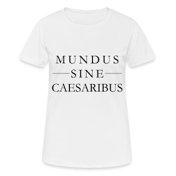 Mundus Sine Caesaribus - Keine Tyrannen erlaubt - Frauen T-Shirt atmungsaktiv - Weiß - Vorne - AI Model Female 172 dark (172cm)