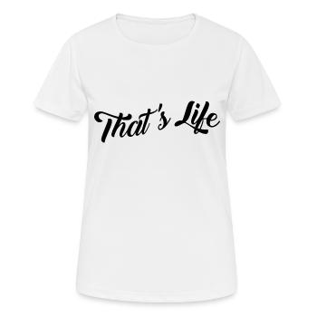 So ist das Leben - Frauen T-Shirt atmungsaktiv - Weiß - Vorne - AI Model Female 172 dark (172cm)
