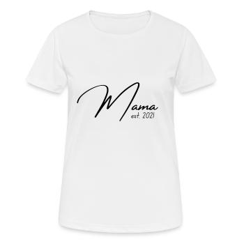Mama established 2021 Frische Mutter Schwanger - Frauen T-Shirt atmungsaktiv - Weiß - Vorne - AI Model Female 172 dark (172cm)