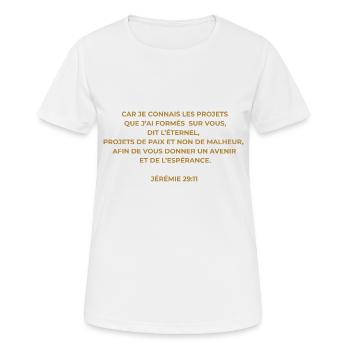 JÉRÉMIE 29 : 11 VERSET DE LA BIBLE - Version Or - T-shirt respirant Femme - blanc - Devant - AI Model Female 172 dark (172cm)