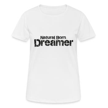 Rêveur né naturel - T-shirt respirant Femme - blanc - Devant - AI Model Female 172 dark (172cm)