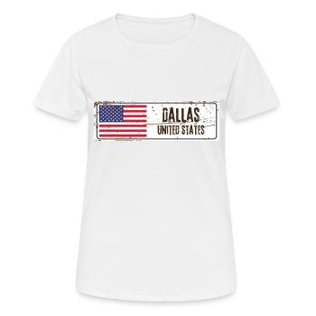 Dallas Flagge der Vereinigten Staaten - Frauen T-Shirt atmungsaktiv - Weiß - Vorne - AI Model Female 172 dark (172cm)