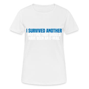 J’ai survécu à une autre réunion 27 - T-shirt respirant Femme - blanc - Devant - AI Model Female 172 dark (172cm)