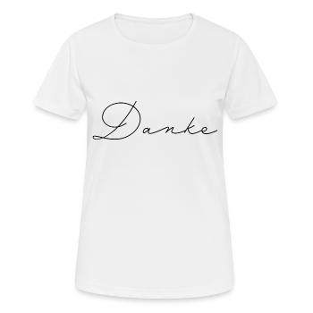Danke - Frauen T-Shirt atmungsaktiv - Weiß - Vorne - AI Model Female 172 dark (172cm)