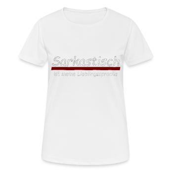 Sarcastic is my favorite language - Women's Breathable T-Shirt - white - Front - AI Model Female 172 dark (172cm)
