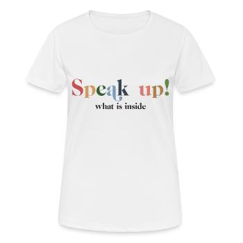 Laut sagen - Frauen T-Shirt atmungsaktiv - Weiß - Vorne - AI Model Female 172 dark (172cm)