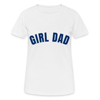 girl dad - T-shirt respirant Femme - blanc - Devant - AI Model Female 172 dark (172cm)