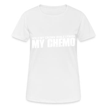 Tenez ma couronne pendant que je termine ma chimio 42 - T-shirt respirant Femme - blanc - Devant - AI Model Female 172 dark (172cm)