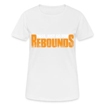 Pass, Just Go For Rebounds 4 - Frauen T-Shirt atmungsaktiv - Weiß - Vorne - AI Model Female 172 dark (172cm)