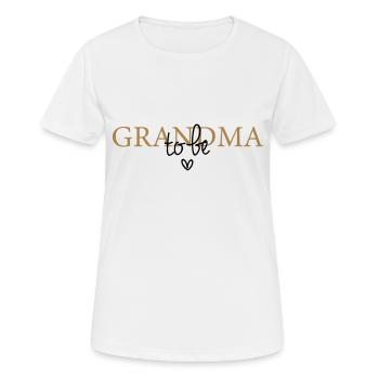 Grand-mère à être - T-shirt respirant Femme - blanc - Devant - AI Model Female 172 dark (172cm)