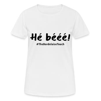 Hé bééé ! - T-shirt respirant Femme - blanc - Devant - AI Model Female 172 dark (172cm)