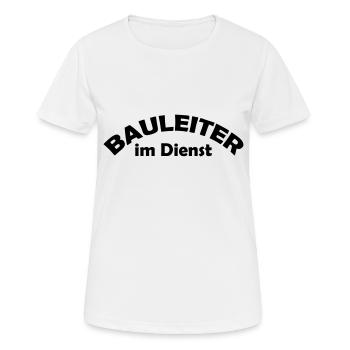 bauleiter im dienst - Frauen T-Shirt atmungsaktiv - Weiß - Vorne - AI Model Female 172 dark (172cm)