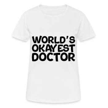 Le médecin le plus correct du monde - T-shirt respirant Femme - blanc - Devant - AI Model Female 172 dark (172cm)