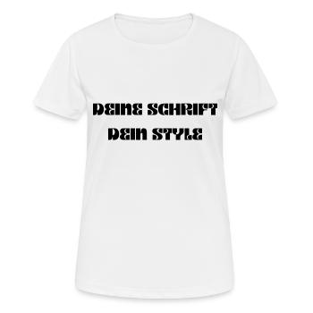 Deine Schrift, dein Style - Frauen T-Shirt atmungsaktiv - Weiß - Vorne - AI Model Female 172 dark (172cm)