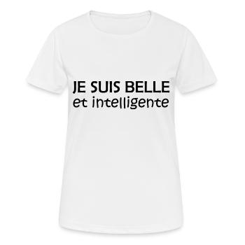 je suis belle et intelligente - T-shirt respirant Femme - blanc - Devant - AI Model Female 172 dark (172cm)