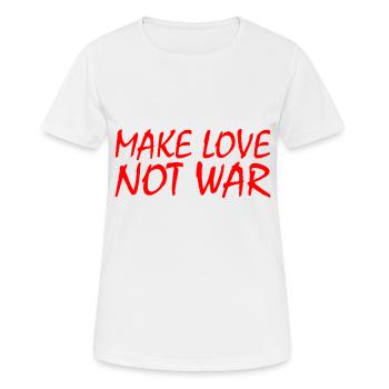 Make love not war - T-shirt respirant Femme - blanc - Devant - AI Model Female 172 dark (172cm)