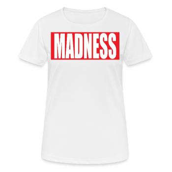 MADNESS - Frauen T-Shirt atmungsaktiv - Weiß - Vorne - AI Model Female 172 dark (172cm)