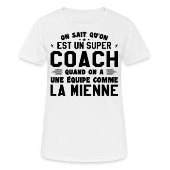 We know that we are a great coach - Women's Breathable T-Shirt - white - Front - AI Model Female 172 dark (172cm)