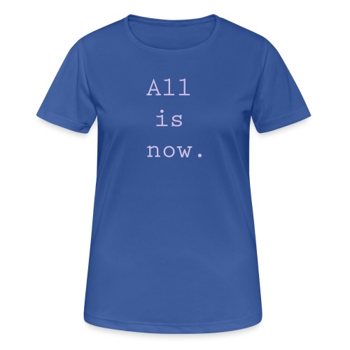 all is now vek2 - Andningsaktiv T-shirt dam
