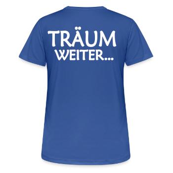 Träum weiter Abfuhr Realist realistisch Träumer - Frauen T-Shirt atmungsaktiv - Royalblau - Hinten - AI Model Female 172 light (172cm)