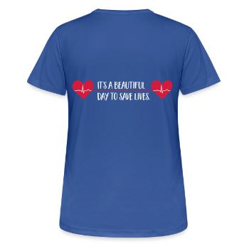 beautiful day to save lives - Frauen T-Shirt atmungsaktiv - Royalblau - Hinten - AI Model Female 172 light (172cm)