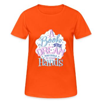 Dream - Frauen T-Shirt atmungsaktiv - Neonorange - Vorne - AI Model Female 172 dark (172cm)