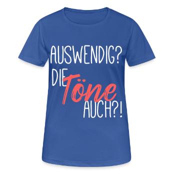 Auswendig - die Töne auch - Frauen T-Shirt atmungsaktiv - Royalblau - Vorne - AI Model Female 172 light (172cm)