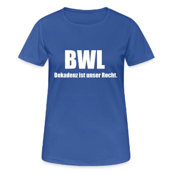 Dekadenz BWL - Frauen T-Shirt atmungsaktiv - Royalblau - Vorne - AI Model Female 172 light (172cm)